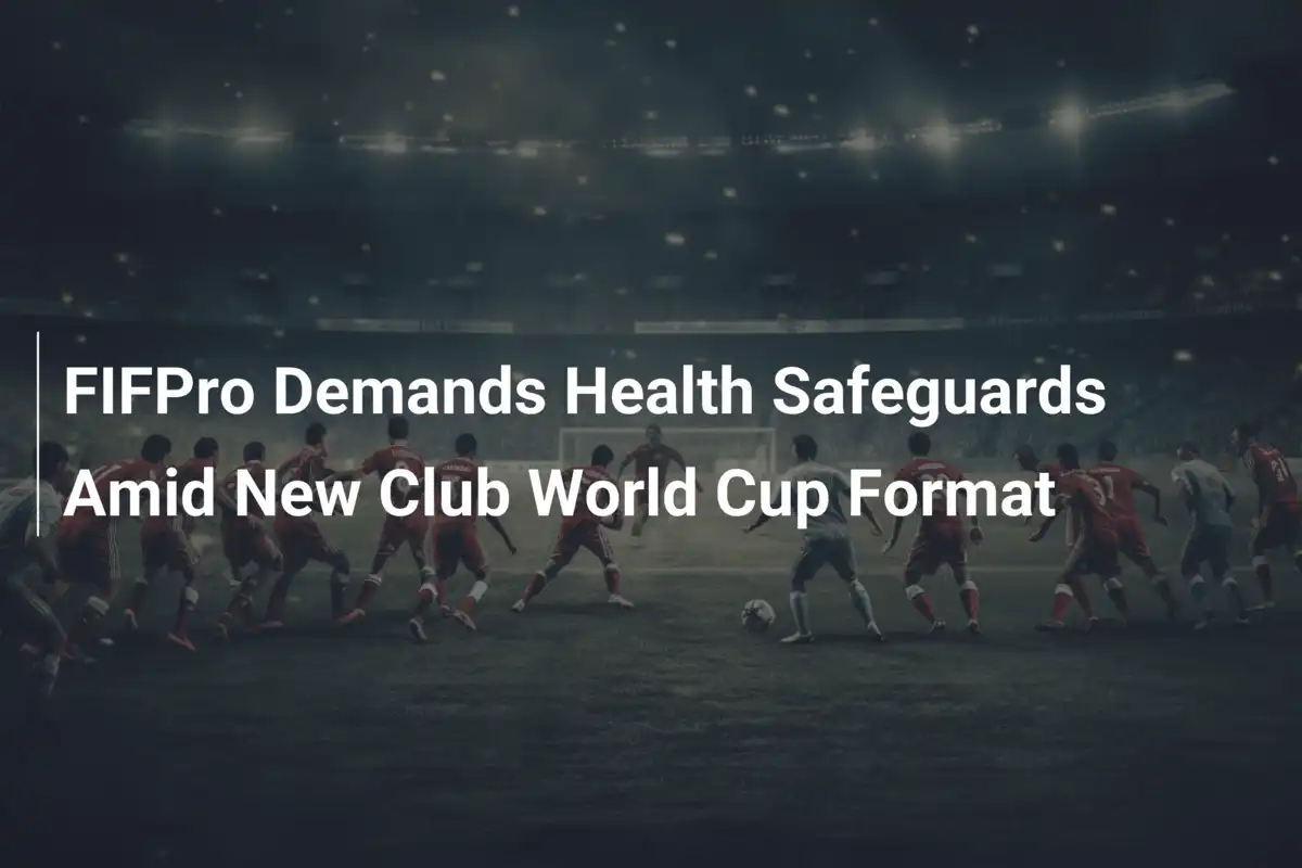 Mối lo ngại từ FIFPro